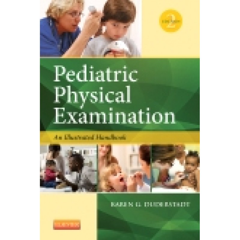 Pediatric Physical Examination-, 2nd Edition